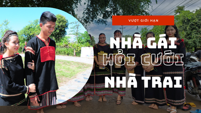 nhà gái hỏi cưới nhà trai